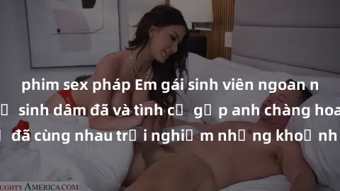 phim sex pháp Em gái sinh viên ngoan ngoãn biến thành nữ sinh dâm đã và tình cờ gặp anh chàng hoang dại. Họ đã cùng nhau trải nghiệm những khoảnh khắc đầy kích thích và mãnh liệt.