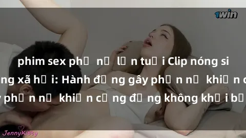 phim sex phụ nữ lớn tuổi Clip nóng sinh viên gây sốt mạng xã hội: Hành động gây phẫn nộ khiến cộng đồng không khỏi bức xúc