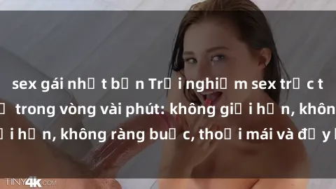 sex gái nhật bản Trải nghiệm sex trực tuyến tuyệt vời chỉ trong vòng vài phút: không giới hạn, không ràng buộc, thoải mái và đầy kích thích!