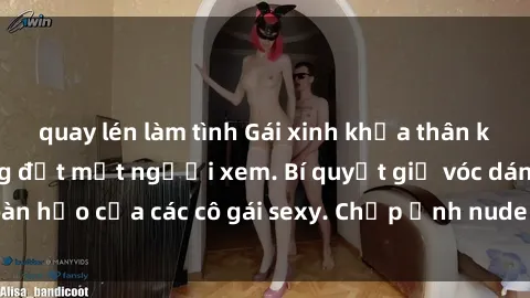quay lén làm tình Gái xinh khỏa thân khoe dáng nóng bỏng đốt mắt người xem. Bí quyết giữ vóc dáng hoàn hảo của các cô gái sexy. Chụp ảnh nude tự tin không sợ lộ hàng.